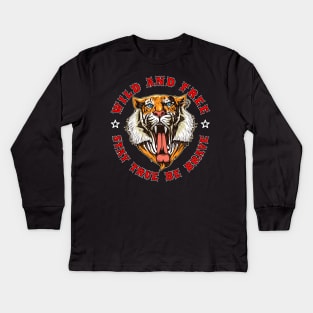 TIGER WILD AND FREE STAY TRUE BE BRAVE Kids Long Sleeve T-Shirt
